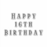 Happy 16th Birthday Sixteen Custom Age Simple<br><div class="desc">Designed for birthday celebrations!</div>