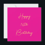 Happy 16th Birthday Sixteen Gold Hot Pink 2025 Card<br><div class="desc">Designed with golden yellow text template for "Happy Sixteenth Birthday" message which you may edit to customise and also custom colour background!</div>