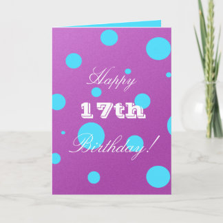 Happy 17th Birthday Card for Girl