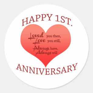 Happy 1st. Anniversary Classic Round Sticker