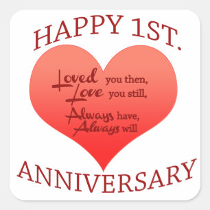 Happy 1st. Anniversary Square Sticker
