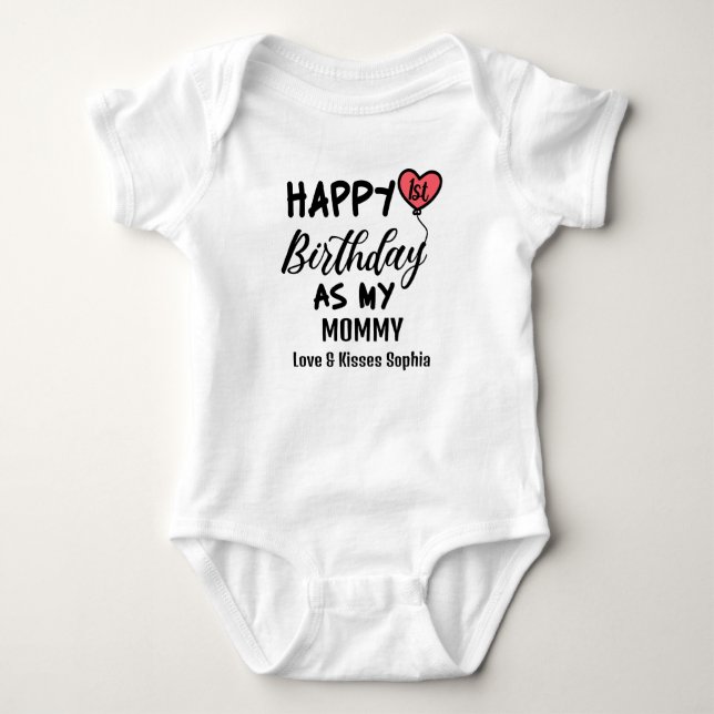 Happy 1st Birthday as my Mummy Love & Kisses Baby Bodysuit (Front)
