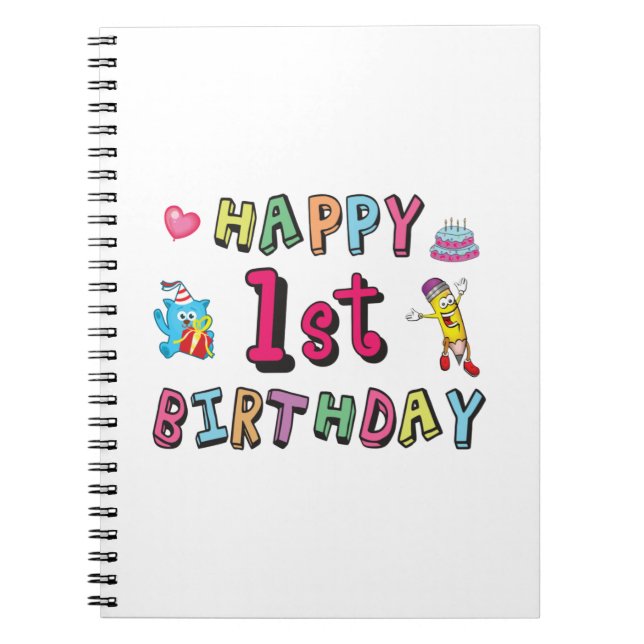 Happy 1st Birthday for 1 year old Kids B-day Notebook (Front)