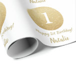 Happy 1st Birthday Gold Glitter and White Wrapping Paper<br><div class="desc">Happy 1st Birthday Gold Glitter and White Wrapping Paper with personalized name. For further customization,  please click the "Customize it" button and use our design tool to modify this template.</div>