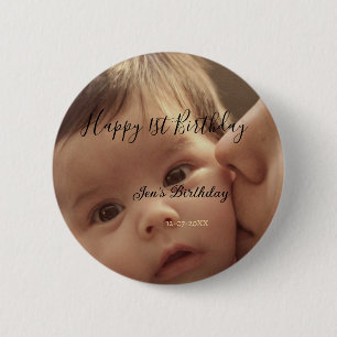 Happy 1st birthday name photo date stylish calligr 6 cm round badge