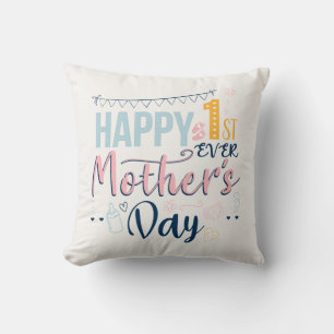 Happy 1st Ever Mothers Day Baby Shower Cushion
