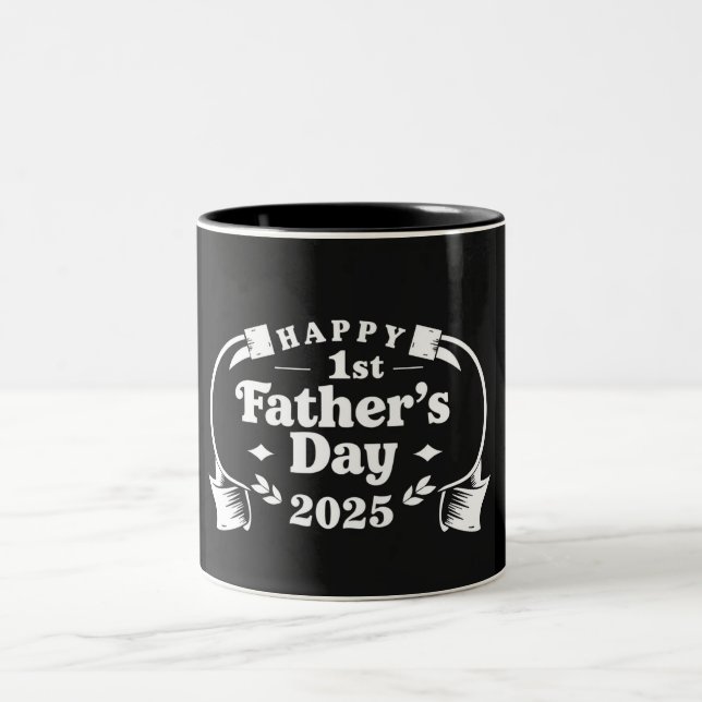 Happy 1st Father’s Day 2025  Mug  (Center)