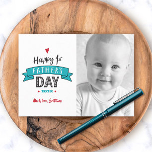 Happy 1st Father’s Day Bold Typography Photo Teal Card
