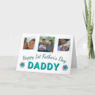 Happy 1st Father`s Day Daddy 3 Photo Flower Card