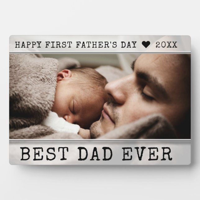 Happy 1st Father's Day Best Dad Ever Photo Plaque (Front)