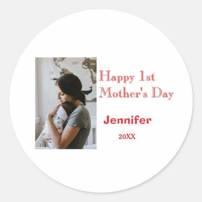 Happy 1st mothers day name photo red yellow year k classic round sticker (Front)