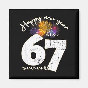 Happy 2026 New Year's Eve Party 67 Six Seven Meme  Magnet