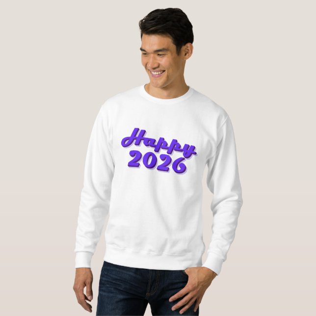 Happy 2026 sweatshirt (Front Full)