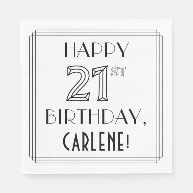 HAPPY 21ST BIRTHDAY; Art Deco Style; Custom Name Napkin (Front)