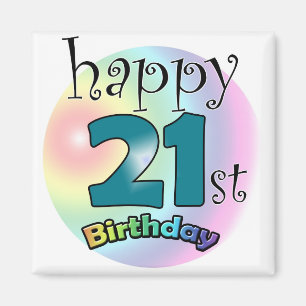 Happy 21st Birthday Magnet
