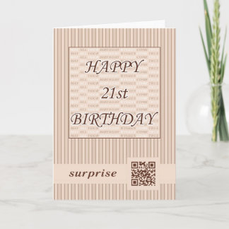Happy  21st Birthday!QR Code Video Greeting Card. Card