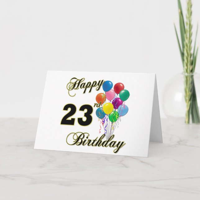 Happy 23rd Birthday Gifts with Balloons Card (Front)