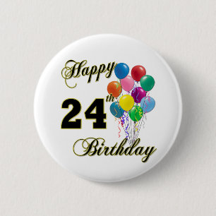 Happy 24th Birthday Gifts with Balloons 6 Cm Round Badge
