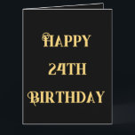 Happy 24th Birthday Gold Yellow Twenty Four Age Card<br><div class="desc">Designed with golden yellow text template for "Happy 24th Birthday" message which you may edit to change the age as you need and also custom colour background!</div>
