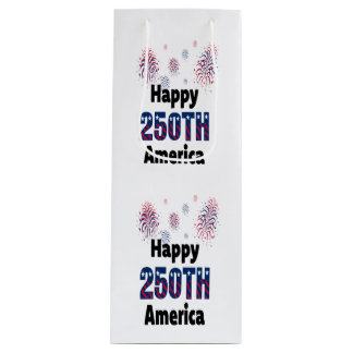 Happy 250th America Patriotic July 4th Wine Gift Bag