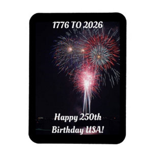 Happy 250th Birthday USA Magnet
