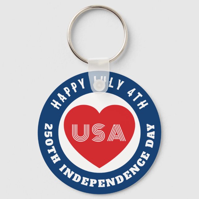 Happy 250th Independence Day July 4th Love USA Key Ring (Front)