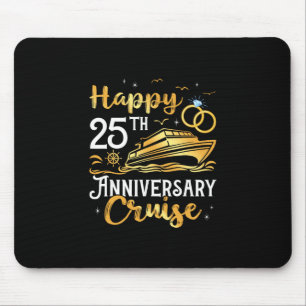 Happy 25th Anniversary Cruise Golden Wedding Trip Mouse Pad