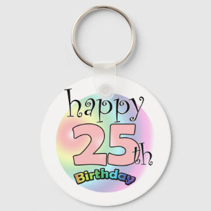 Happy 25th Birthday (roze) Key Ring