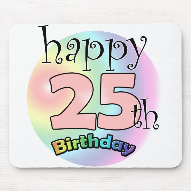 Happy 25th birthday (roze) mouse pad (Front)