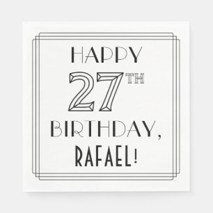 HAPPY 27TH BIRTHDAY; Art Deco Style; Custom Name Napkin
