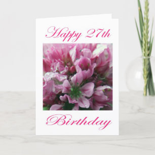 Happy 27th Birthday Pink and Green Flower Card
