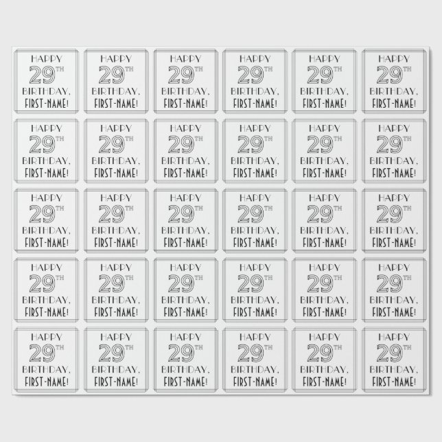 HAPPY 29TH BIRTHDAY; Art Deco Style; Custom Name Wrapping Paper (Flat)