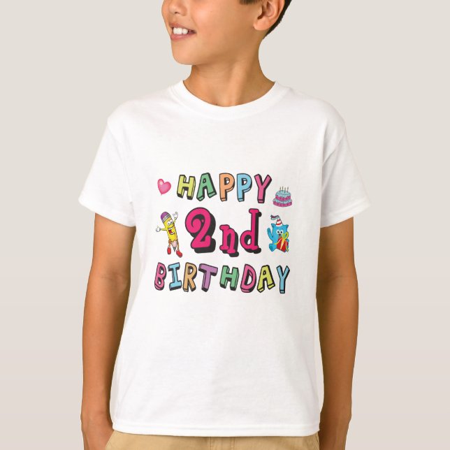 Happy 2nd Birthday. 2 year b-day. T-Shirt (Front)