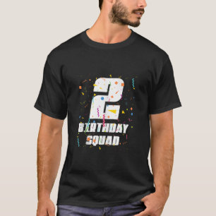 Happy 2nd Birthday Squad Happy 2 Year Old Birthday T-Shirt