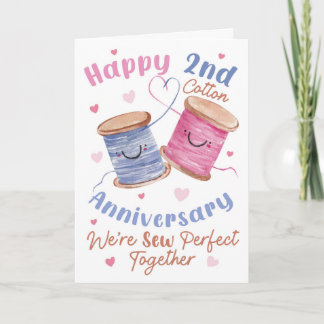 Happy 2nd Cotton Anniversary We’re Sew Perfect Two Card