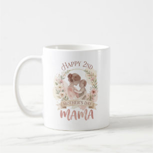 Happy 2nd Mothers Day Mama for Men Women Kids Coffee Mug