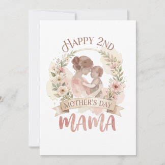 Happy 2nd Mothers Day Mama for Men Women Kids  Invitation