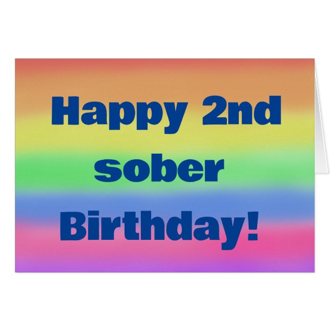 Happy 2nd sober birthday (Front Horizontal)