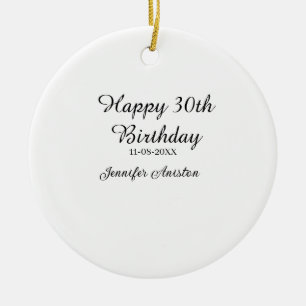 Happy 30th birthday add name date stylish simple  ceramic tree decoration