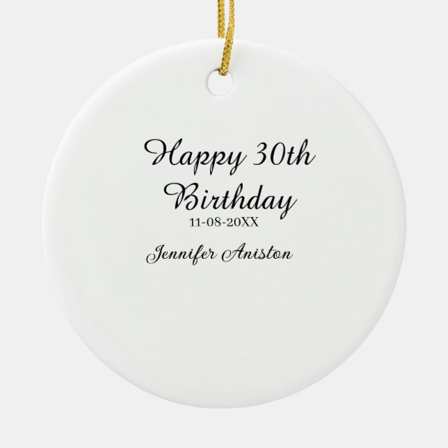 Happy 30th birthday add name date stylish simple  ceramic tree decoration (Front)