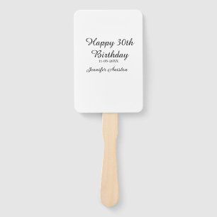 Happy 30th birthday add name date stylish simple  hand fan