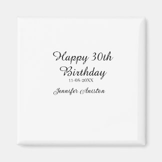 Happy 30th birthday add name date stylish simple  magnet