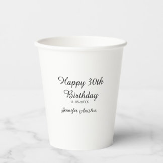 Happy 30th birthday add name date stylish simple  paper cups