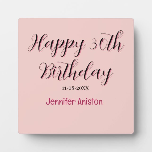Happy 30th birthday add name date stylish simple  plaque (Front)