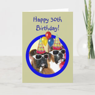 Happy 30th birthday Boxer Dogs Card