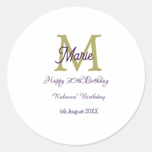Happy 30th Birthday goldenadd name monogram modern Classic Round Sticker