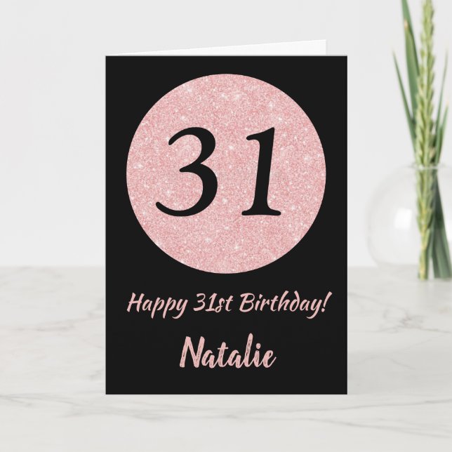Happy 31st Birthday Black and Rose Pink Gold Card (Front)
