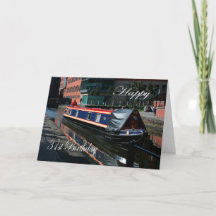 Happy 31st Birthday canal boat Card