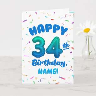 Happy 34th Birthday Card with Custom Name