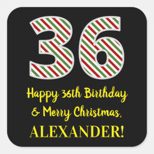 Happy 36th Birthday & Merry Christmas, Custom Name Square Sticker